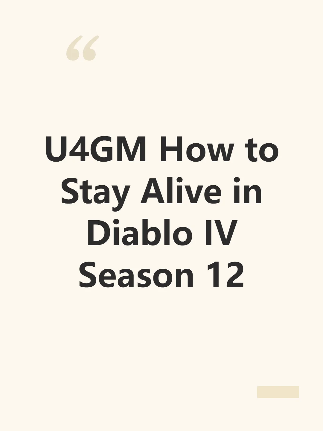 U4GM How to Stay Alive in Diablo IV Season 12