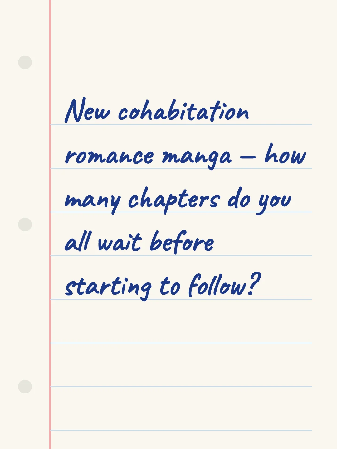 New cohabitation romance manga — how many chapters do you all wait before starting to follow?