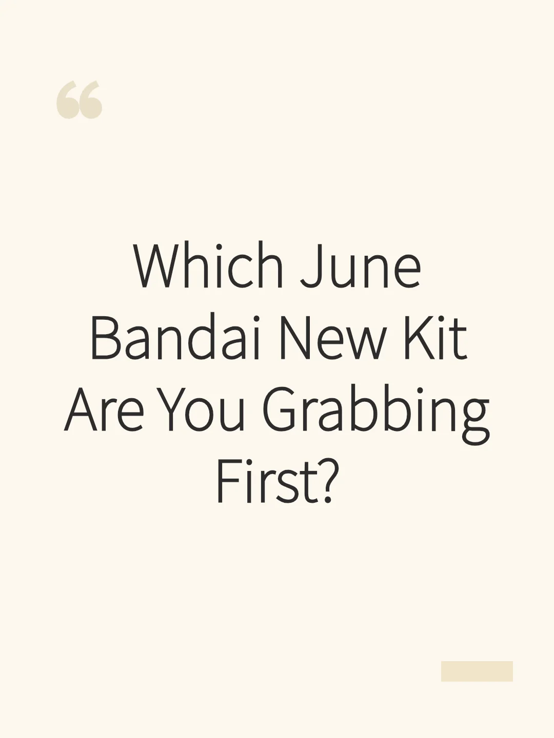 Which June Bandai New Kit Are You Grabbing First?