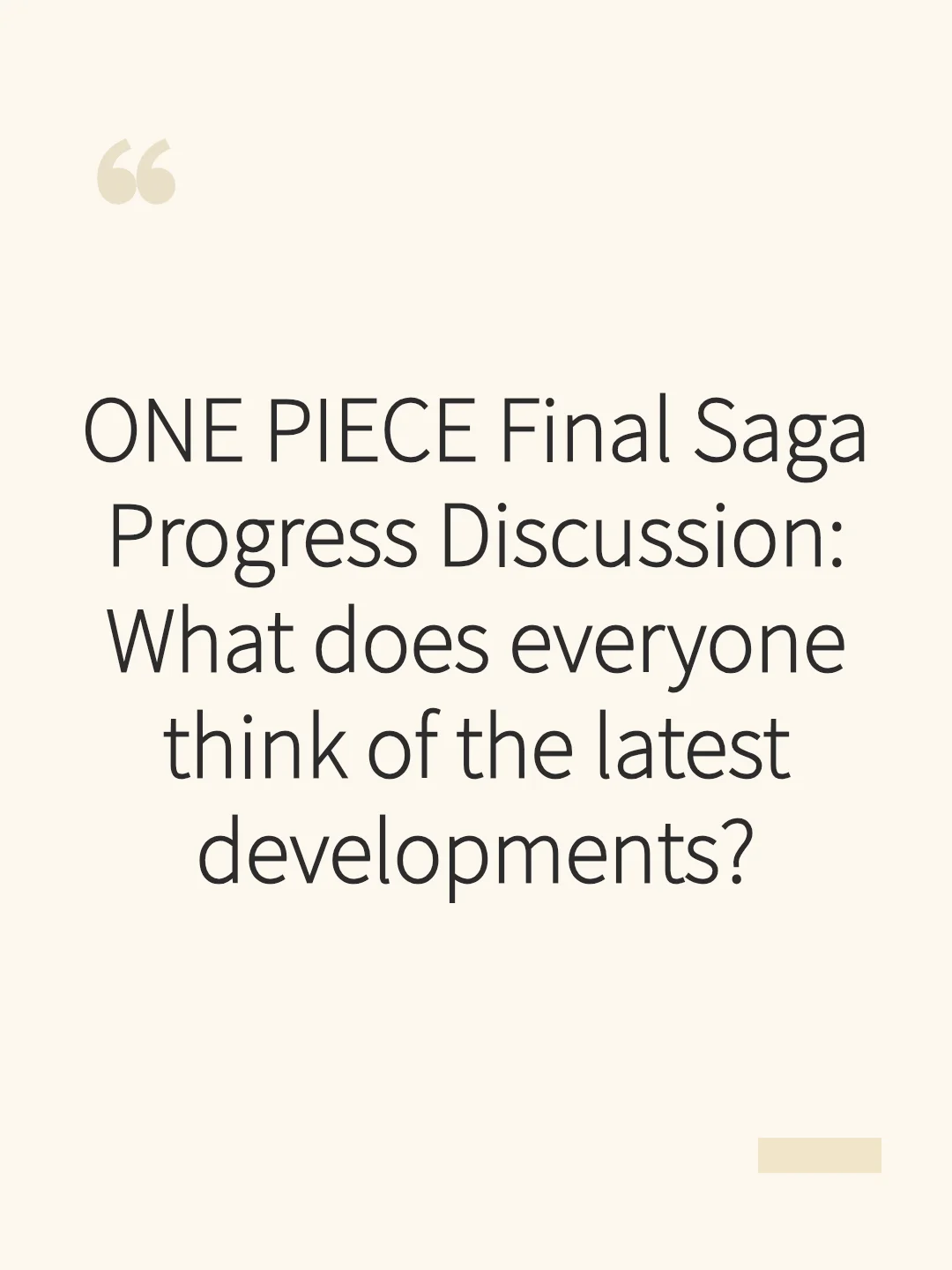 ONE PIECE Final Saga Progress Discussion: What does everyone think of the latest developments?