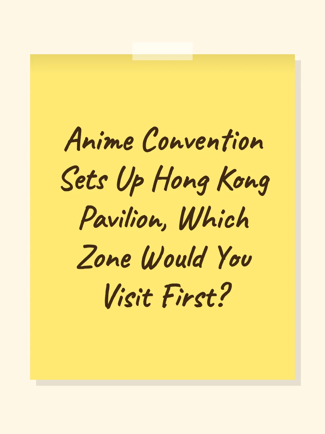 Anime Convention Sets Up Hong Kong Pavilion, Which Zone Would You Visit First?