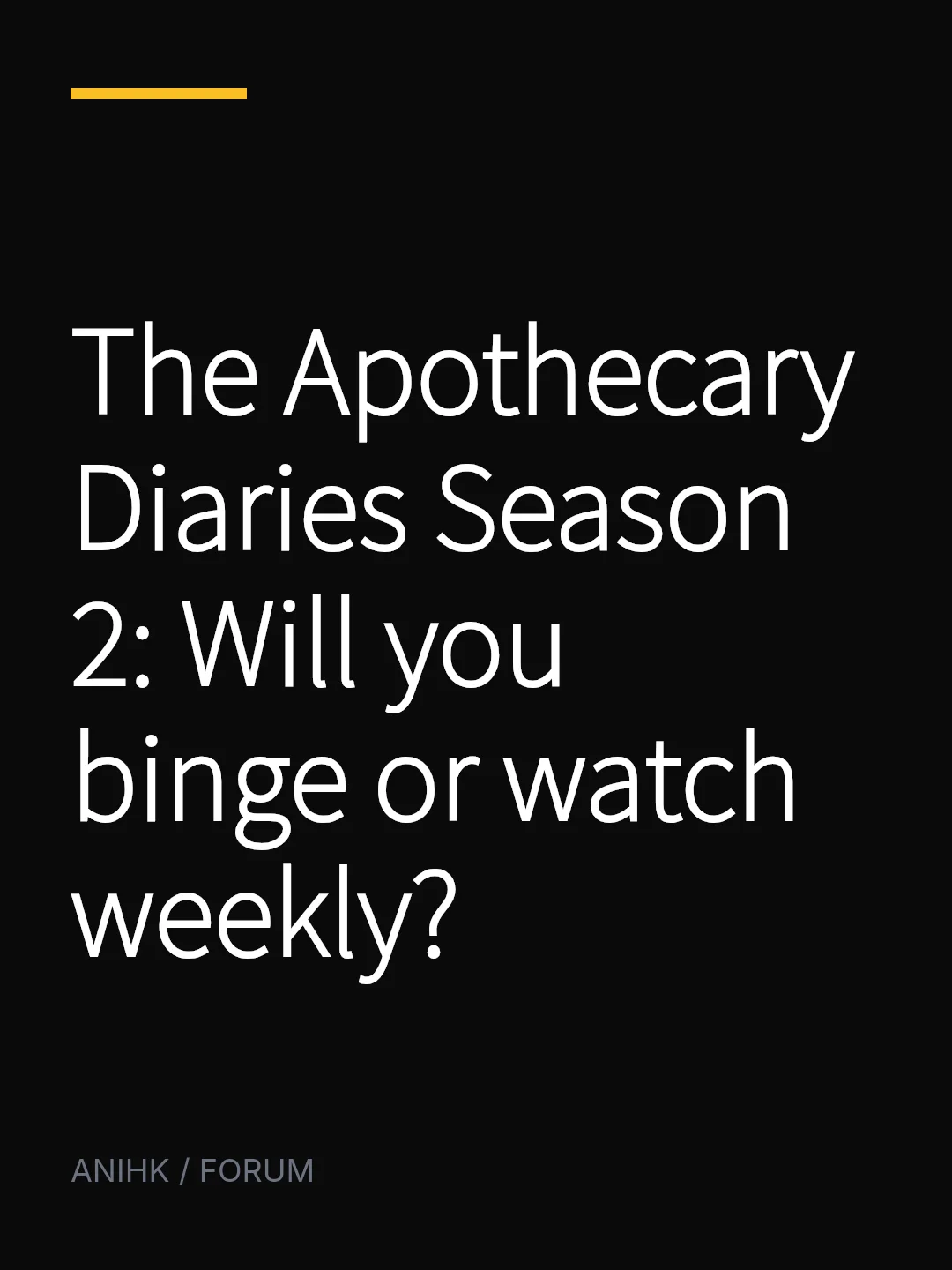 The Apothecary Diaries Season 2: Will you binge or watch weekly?