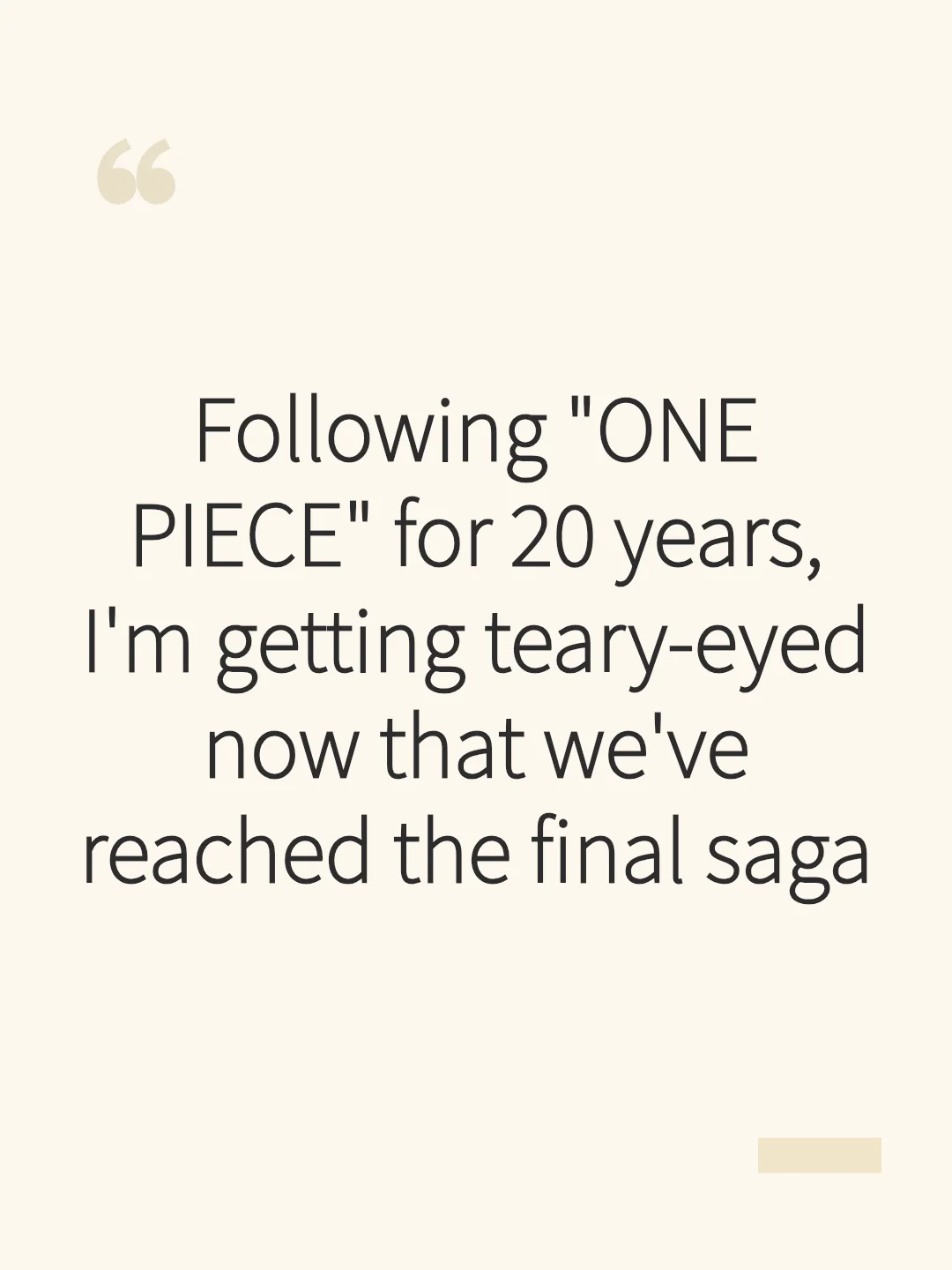 Following "ONE PIECE" for 20 years, I'm getting teary-eyed now that we've reached the final saga