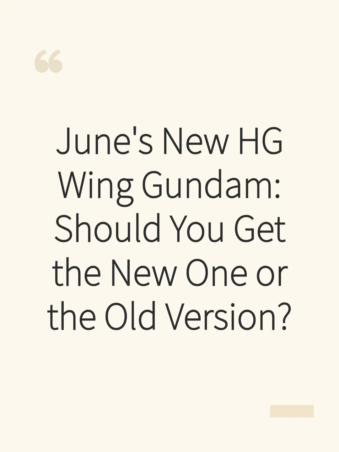 June's New HG Wing Gundam: Should You Get the New One or the Old Version?
