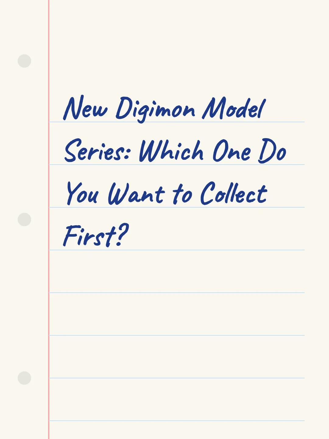 New Digimon Model Series: Which One Do You Want to Collect First?