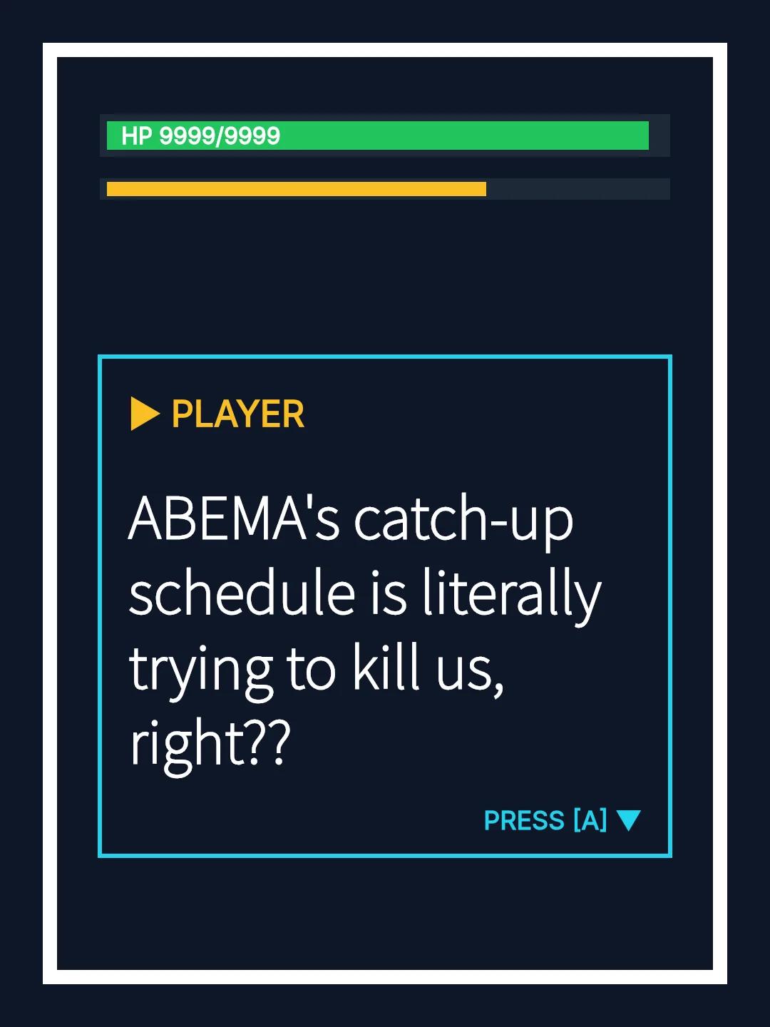 ABEMA's catch-up schedule is literally trying to kill us, right??